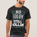 Recherche de colon cancer tshirts Sensibilisation