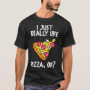 Suche nach ich mag pizza tshirts Feinschmecker