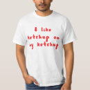 Recherche de ketchup tshirts J'aime le ketchup