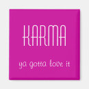 Recherche de karma magnets Citations