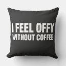 Recherche de coffee coussins Accro au café