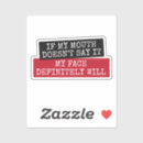 Suche nach mund aufkleber Sarkastisch