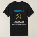 Suche nach nicht liberal tshirts Lustig