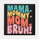 Suche nach mom magnete Zitat