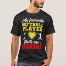 Recherche de softball grandma tshirts Joueur