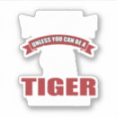 Suche nach lustiger tiger aufkleber Tiere