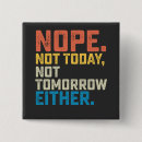 Suche nach morgen buttons Lustig