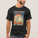 Recherche de surreal tshirts Consentement