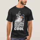 Recherche de berger australien drôle tshirts Cool