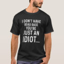 Recherche de rage de route tshirts Ne pas faire