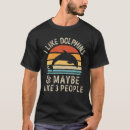 Recherche de dauphin drôle tshirts Conception