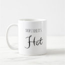 Recherche de je suis chaud tasses Idiot