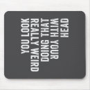 Suche nach komisch mousepads Zitate