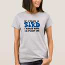 Recherche de oiseau drôle tshirts Anniversaire