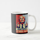 Suche nach haters gonna hate Trumpf
