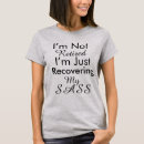 Recherche de drôles de retraite tshirts Toute personne
