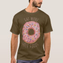 Recherche de funny donut tshirts Anniversaire
