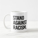 Recherche de mètre classiques tasses Contre le racisme