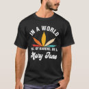 Recherche de mary jane tshirts Weed