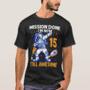 Suche nach 15 jahre tshirts Jugendliche