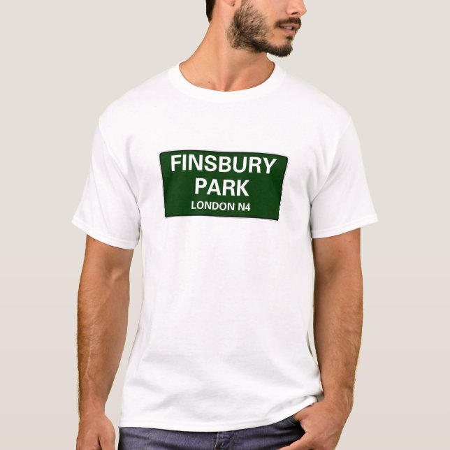 000 STRASSENSCHILDER - LONDON - FINSBURY PARK N4 T-Shirt (Vorderseite)