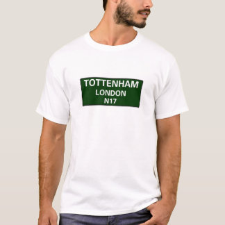 000 STRASSENSCHILDER - LONDON - TOTTENHAM N17 T-Shirt