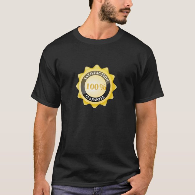 !00% Zufriedenheitsgarantie T-Shirt (Vorderseite)