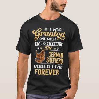 016 Wenn mir ein Wunsch gegeben wurde, wünschte ic T-Shirt