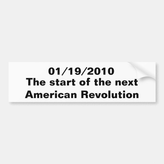 01/19/2010, der Anfang des folgenden Amerikaners Autoaufkleber (Vorne)