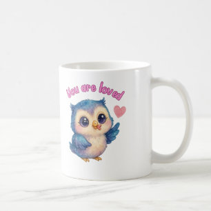 01 Sie sind geliebt - Niedliche Tasse für Selbstbe