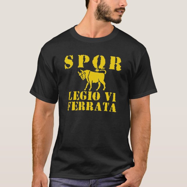 06 Julius Cäsar 6. Ferrata römischer Legions-T - T-Shirt (Vorderseite)