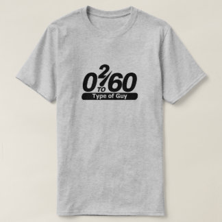 0 2 60 Typ Kerl T-Shirt