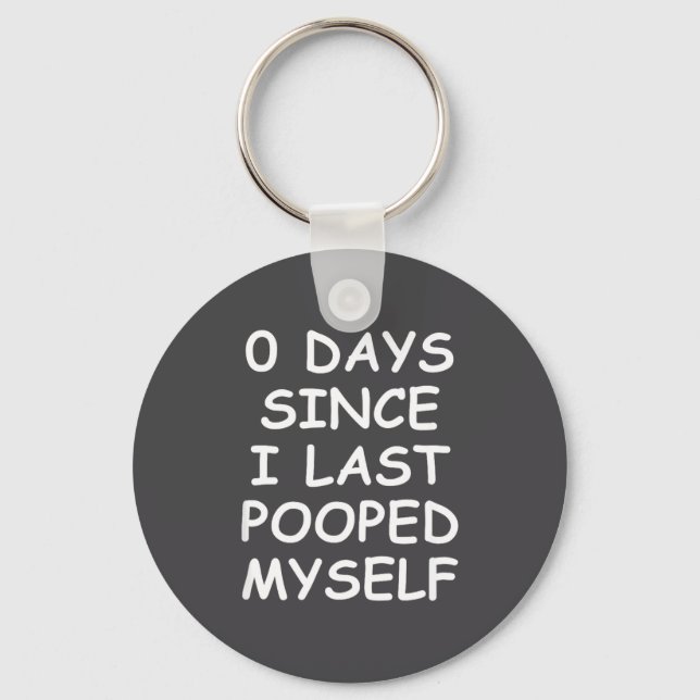 0 Days Since I Last Oped Myself, Funny, Jokes, Sar Schlüsselanhänger (Vorderseite)