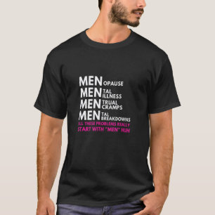 0 Frauen Menopause Psychische Gesundheit Zusammenb T-Shirt