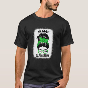 0 Frauen tragen im Mai Grün für psychische Gesundh T-Shirt