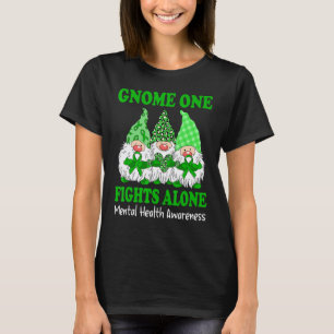 0 Grüner Band Gnom Eins Kämpft Allein Mental Gesun T-Shirt