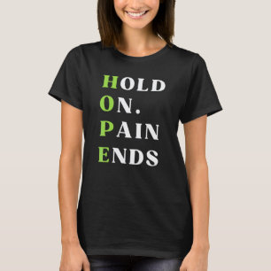 0 Halt Schmerz Ende Sagen Mental Health Bewusstse T-Shirt