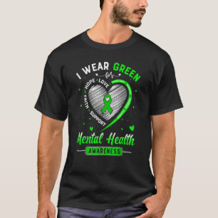 0 Herz Ich trage Grün für das Bewusstsein für psyc T-Shirt
