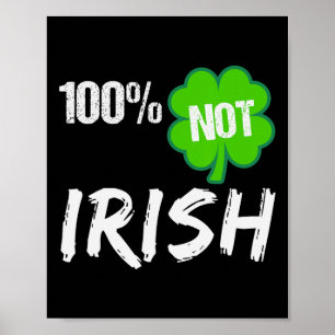 0% Irisches Kleeblatt Frohen St. Patricks Tag 100% Poster