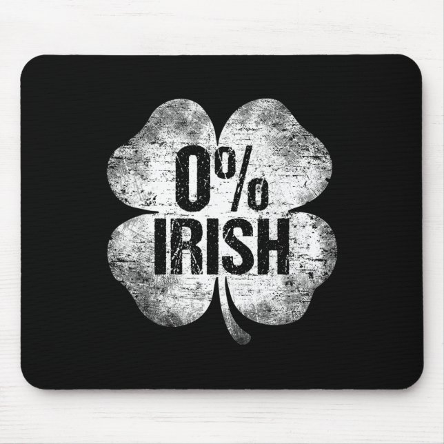 0% Irisches Kleeblatt St Patrick's Day Lustiger He Mousepad (Vorne)