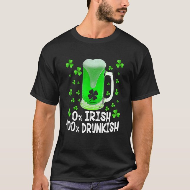 0 Irish 100 Drunkish Funny Drinking St Patricks D T-Shirt (Vorderseite)
