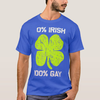 0 Irish 100 Gay Funny St St. Patricks Day T-Shirt