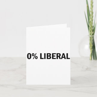 0% Liberal 0 Prozent Liberal Lustig Konservativ Li Karte