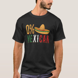 0 Mexikanisch Lustig Cinco De Mayo Party Mexikanis T-Shirt