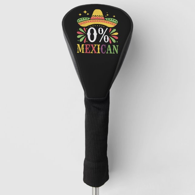 0 % mexikanische Null Prozent Funny Cinco De Mayo Golf Headcover (Vorderseite)