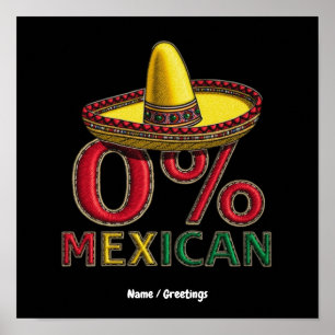  0% Mexikanischer Lustiger Cinco De Mayo Witziger  Poster