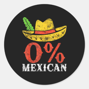 0% mexikanisches Hemd lustige Männer Frauen Cinco Runder Aufkleber