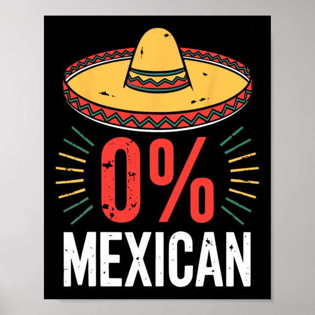 0 % mexikanisches Shirt Funny Men Cinco De Mayo So Poster (Vorne)