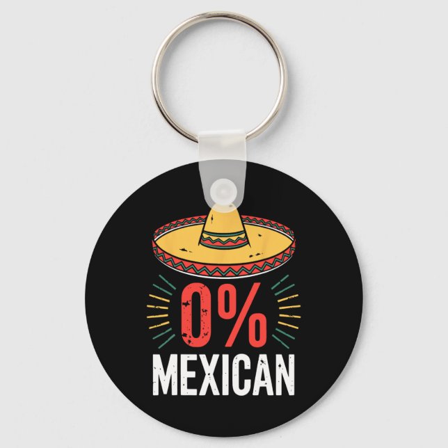 0 % mexikanisches Shirt Funny Men Cinco De Mayo So Schlüsselanhänger (Vorderseite)