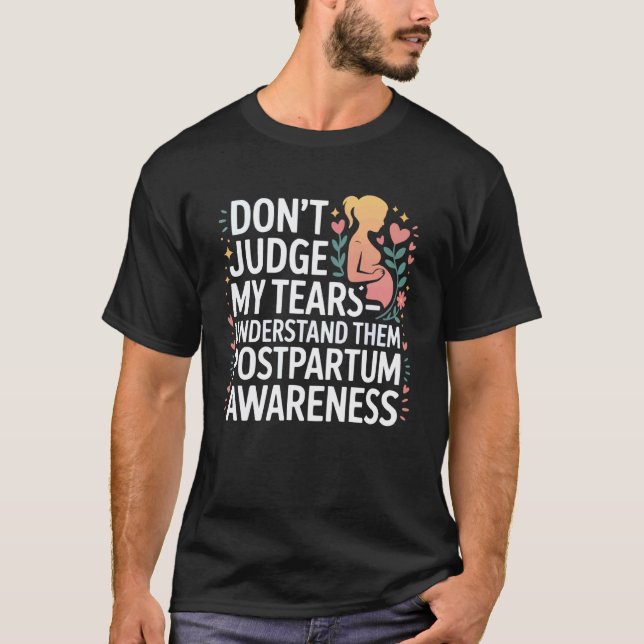 0 Postpartale Depression Mutter Mama Mütterlich Me T-Shirt (Vorderseite)